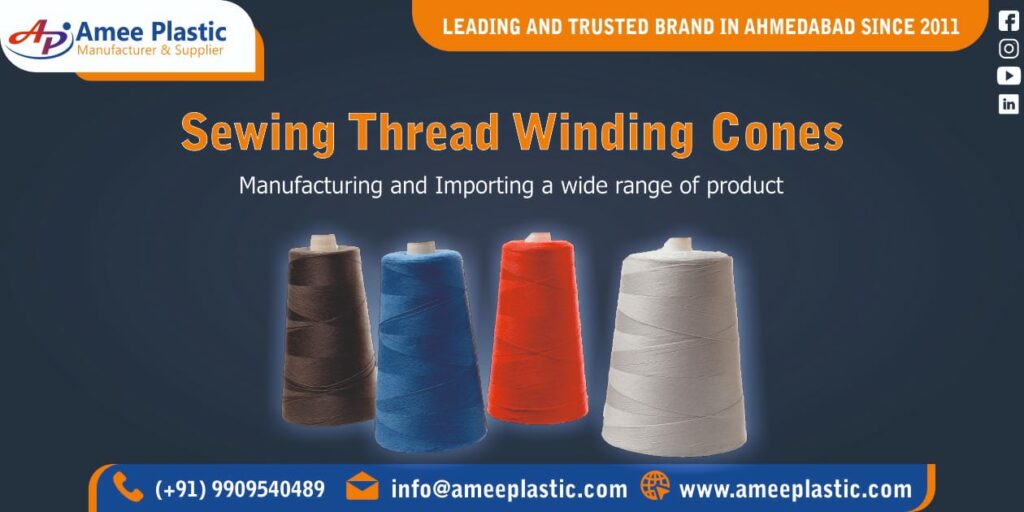 Sewing Thread Winding Cones Manufacturer & Importing in Ahmedabad