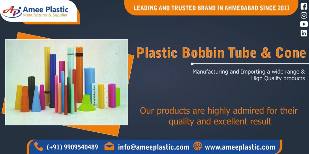 Plastic Bobbin Tube & Cone Manufacturer & Importing in Ahmedabad