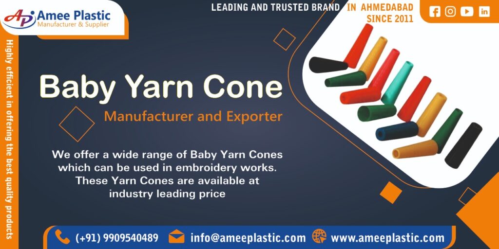 Baby Yarn Cone Manufacturer in Ahmedabad
