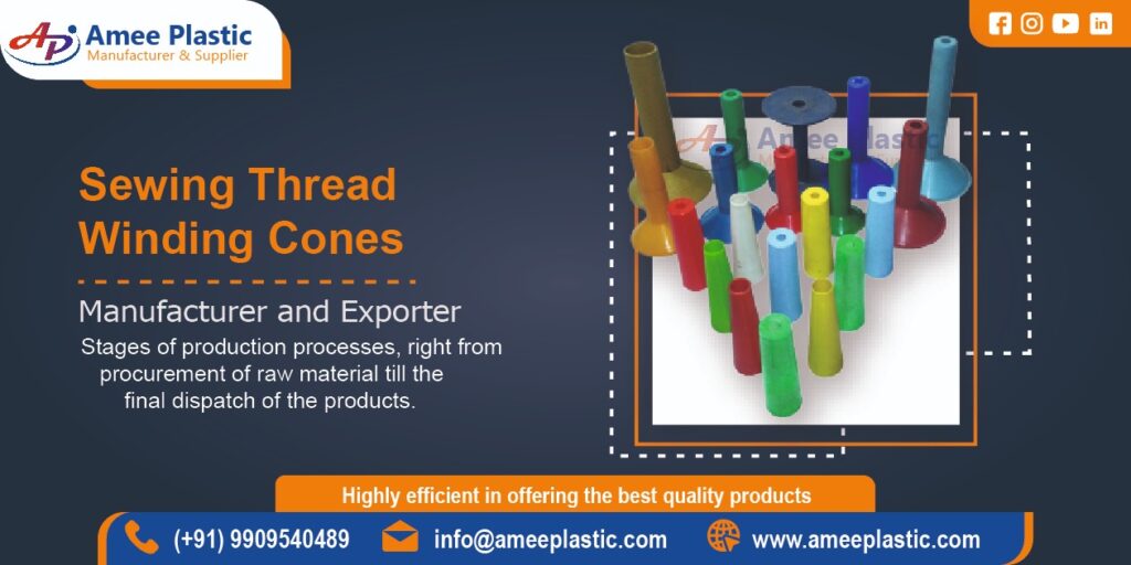 Sewing Thread Winding Cones Manufacturer in Ahmedabad, Gujarat